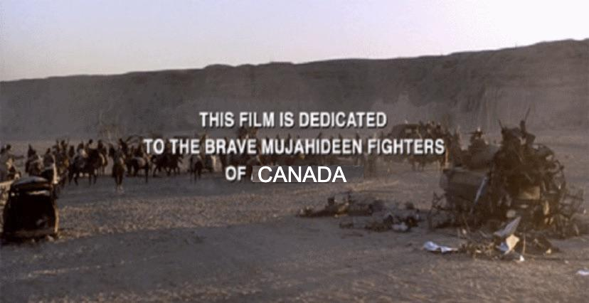 A grainy image of people standing around in the desert with the caption, "THIS FILM IS DEDICATED TO THE BRAVE MUJAHIDEEN FIGHTERS OF CANADA"
